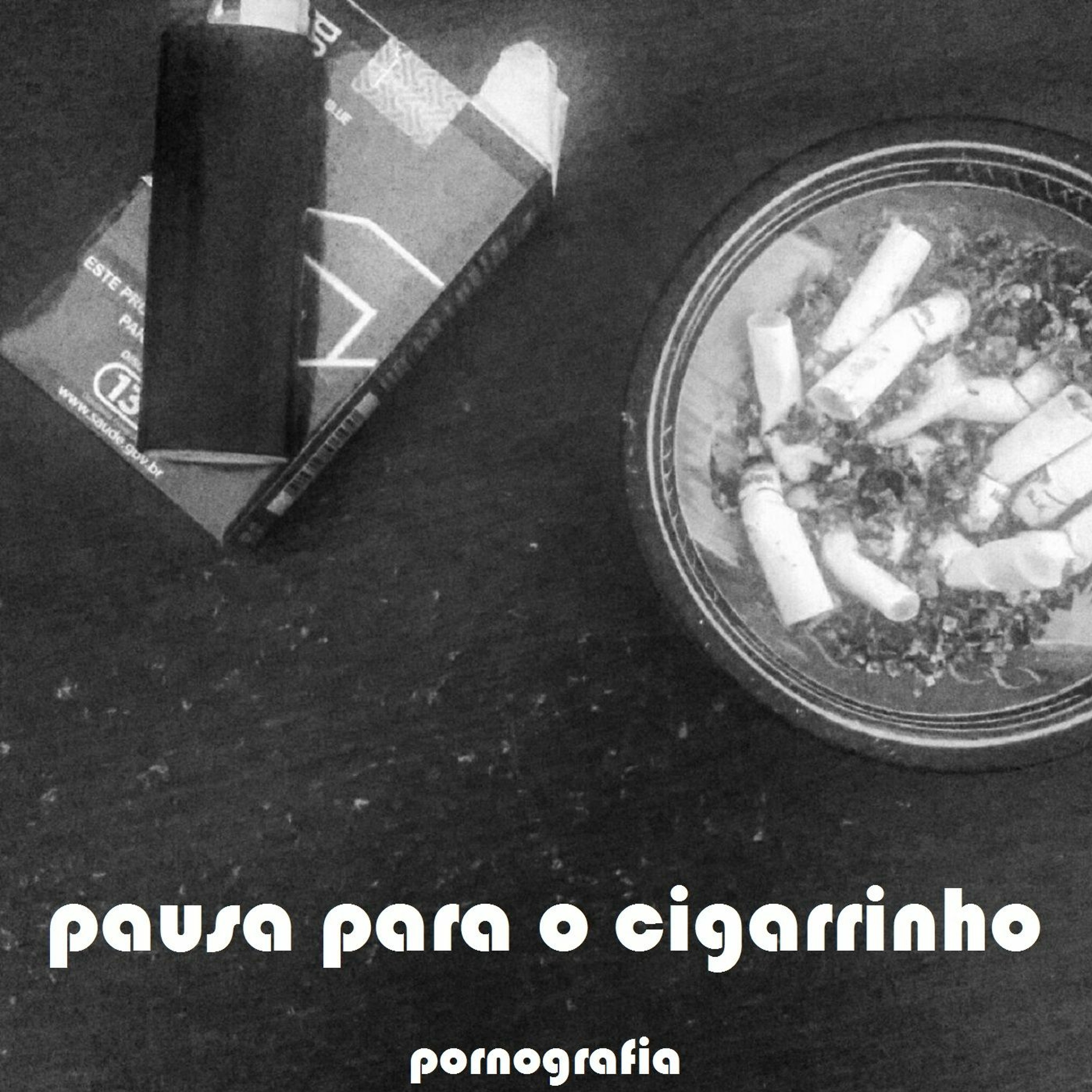 pausa para o cigarrinho