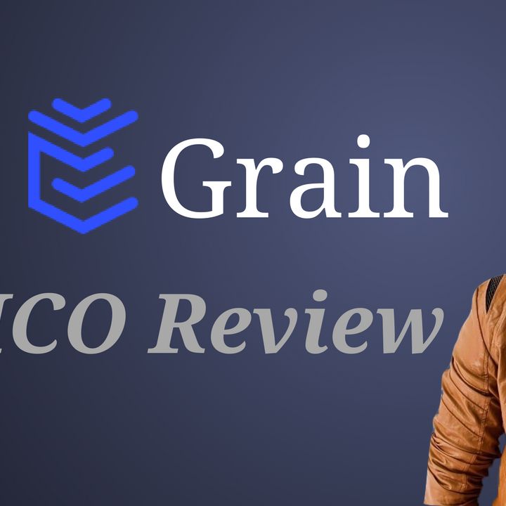 Grain ICO Review - The Backbone Of Modern Work Agreements