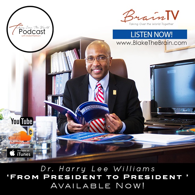 Dr. Harry L. Williams ~ 'From President-to-President' // Episode 110