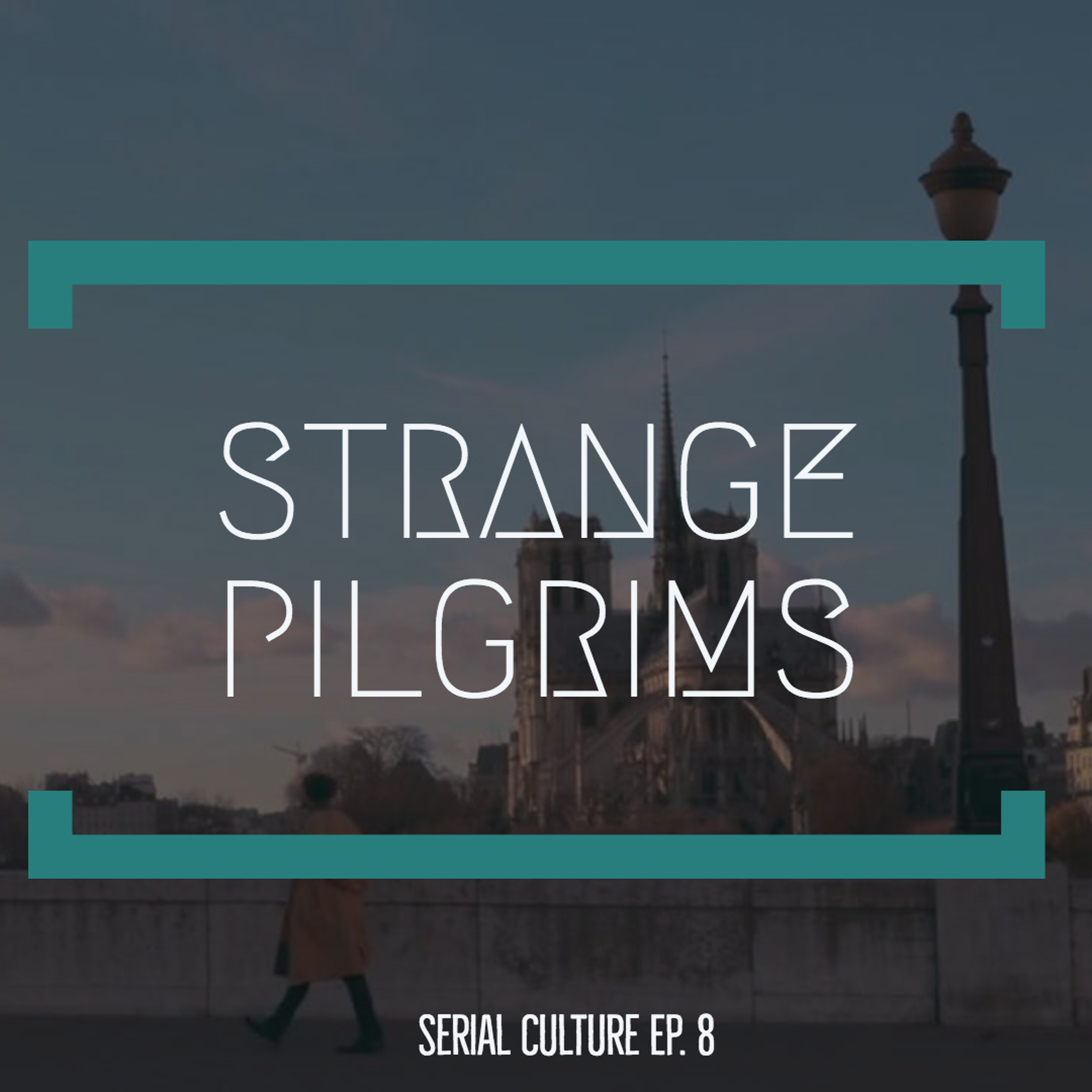 Strange Pilgrims
