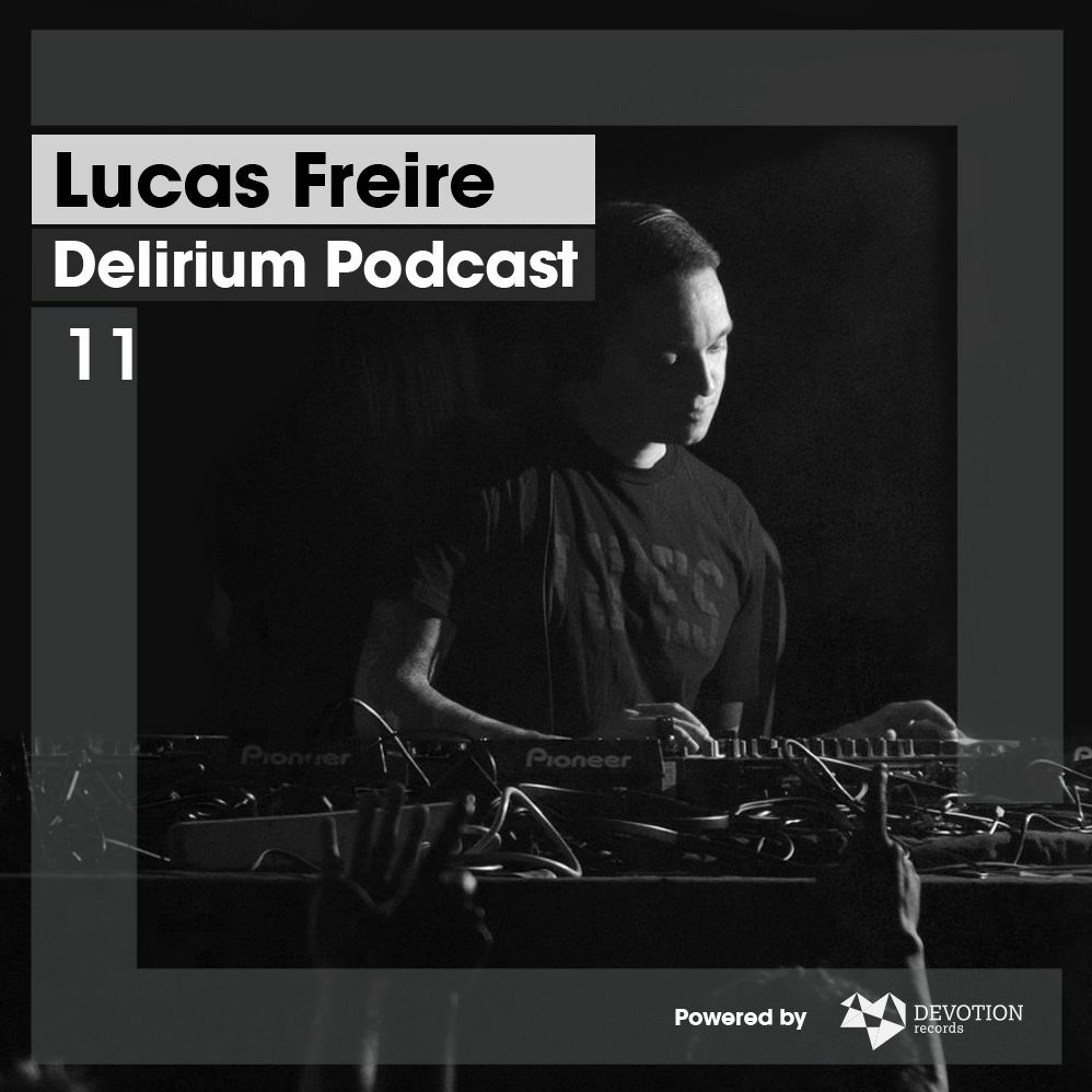 Delirium Podcast by Lucas Freire