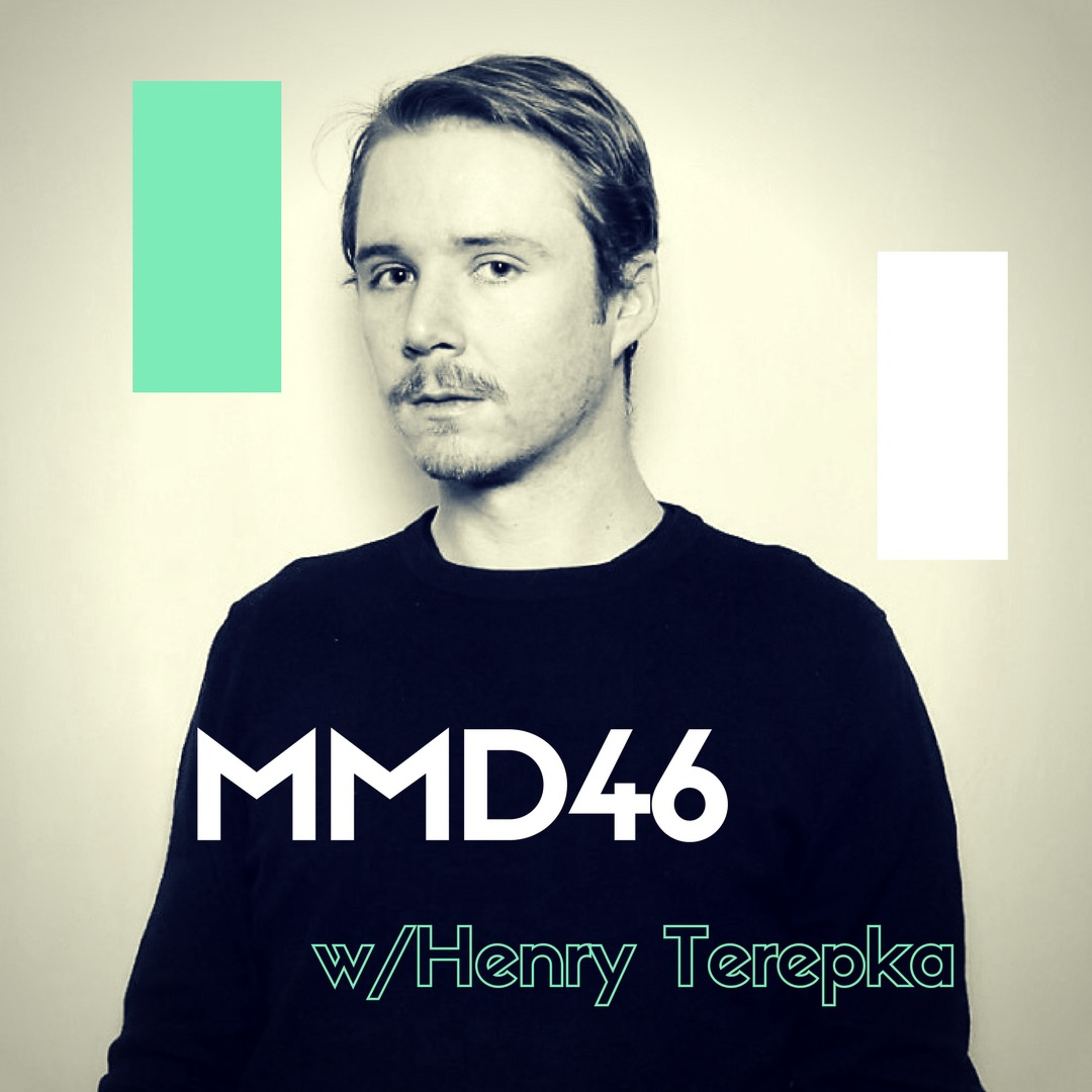 Make My Day: Episode 46 w/ Henry Terepka
