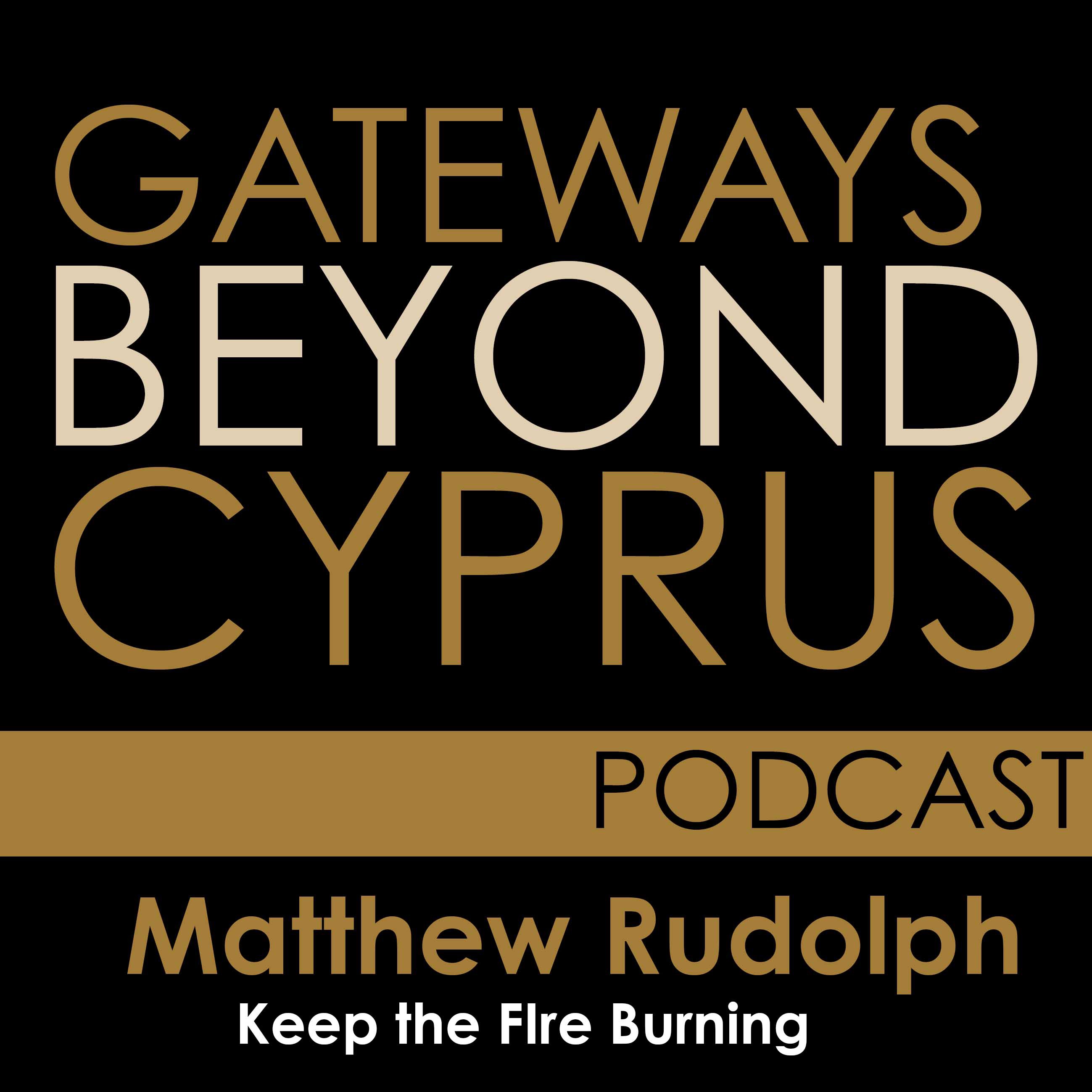Keep the Fire Burning- Matthew Rudolph Keep the Fire Burning- Matthew Rudolph