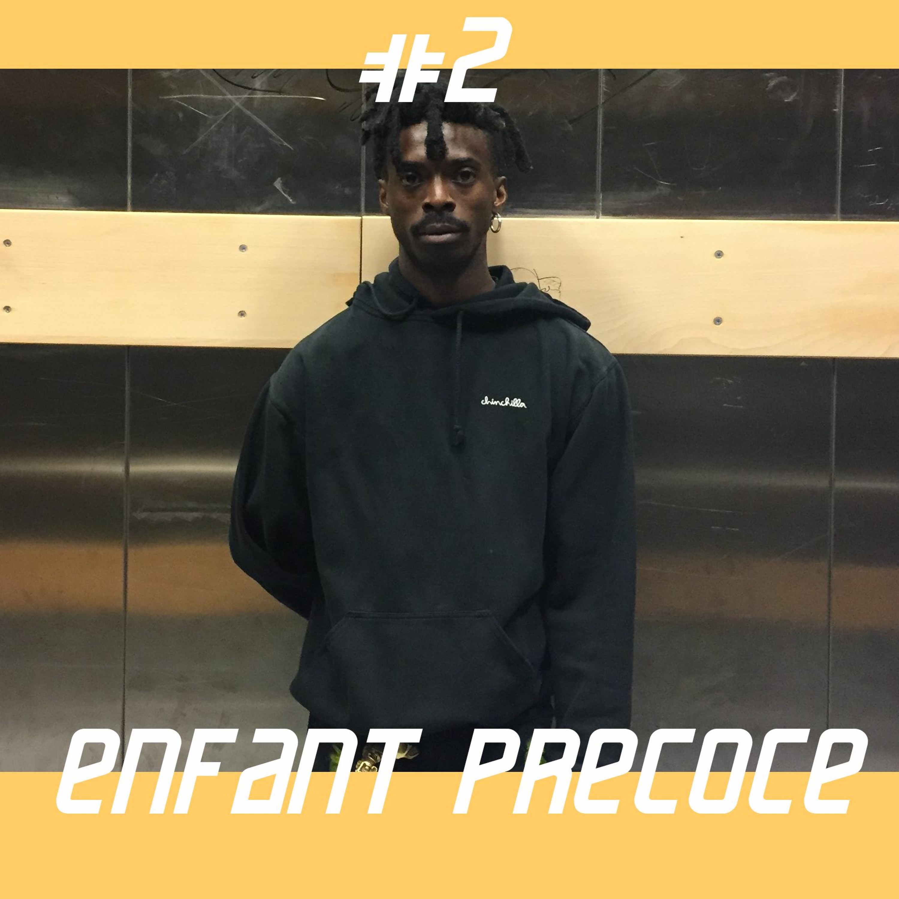 #3 - Enfant Précoce - Le mot artiste a une valeur dans le coeur des vrais artistes.