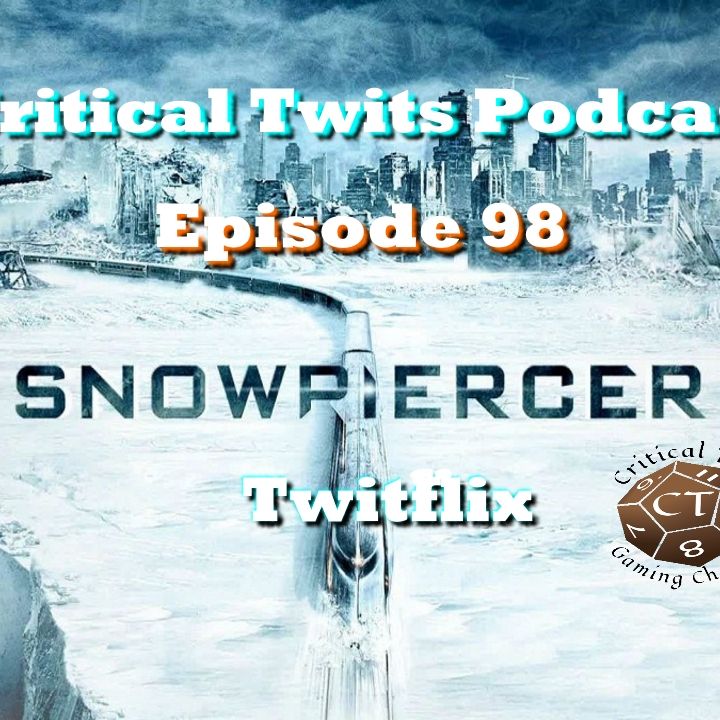 98 - Twitflix - Snowpiercer
