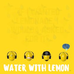Water With Lemon Podcast 8 - Cinco de Gatto