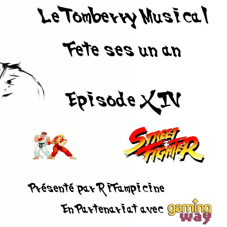 Tomberry Musical Ep.14 : Street Fighter