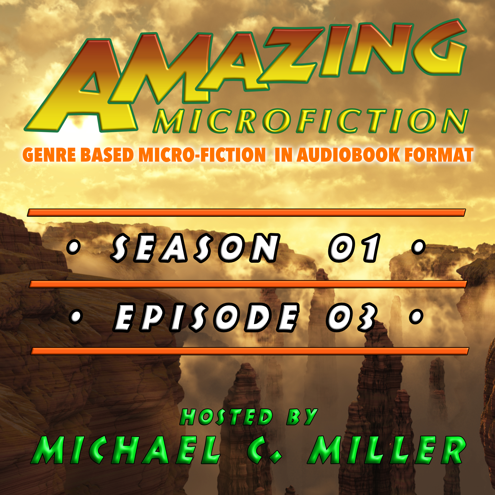 Amazing Microfiction Season 01, Episode 03