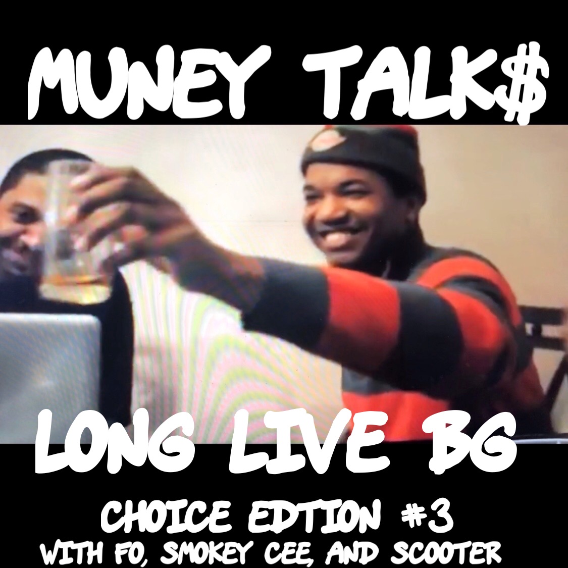 MUNEY TALK$ EP 15 (CHOICE EDITION #3)