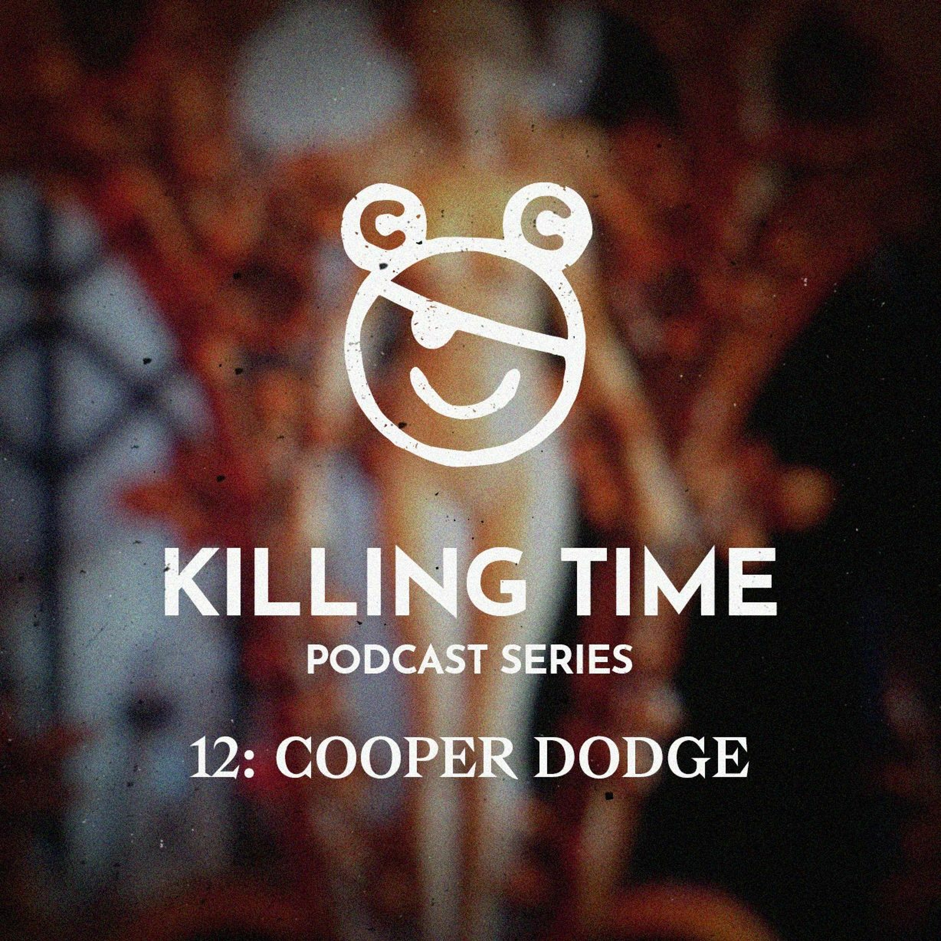 KTR Podcast 012: COOPER DODGE