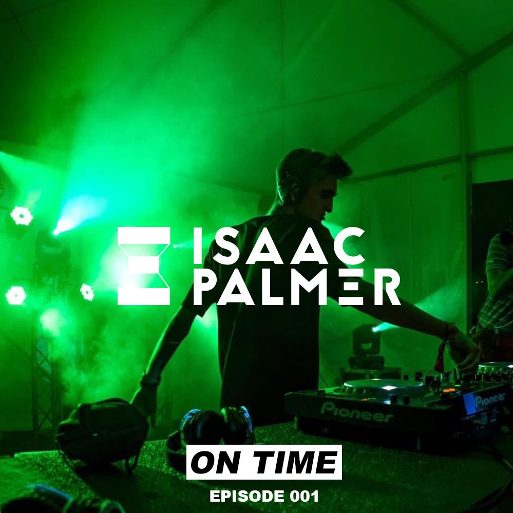 Isaac Palmer: On Time #1
