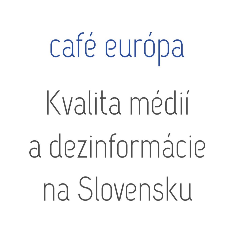 Kvalita médií a dezinformácie na Slovensku