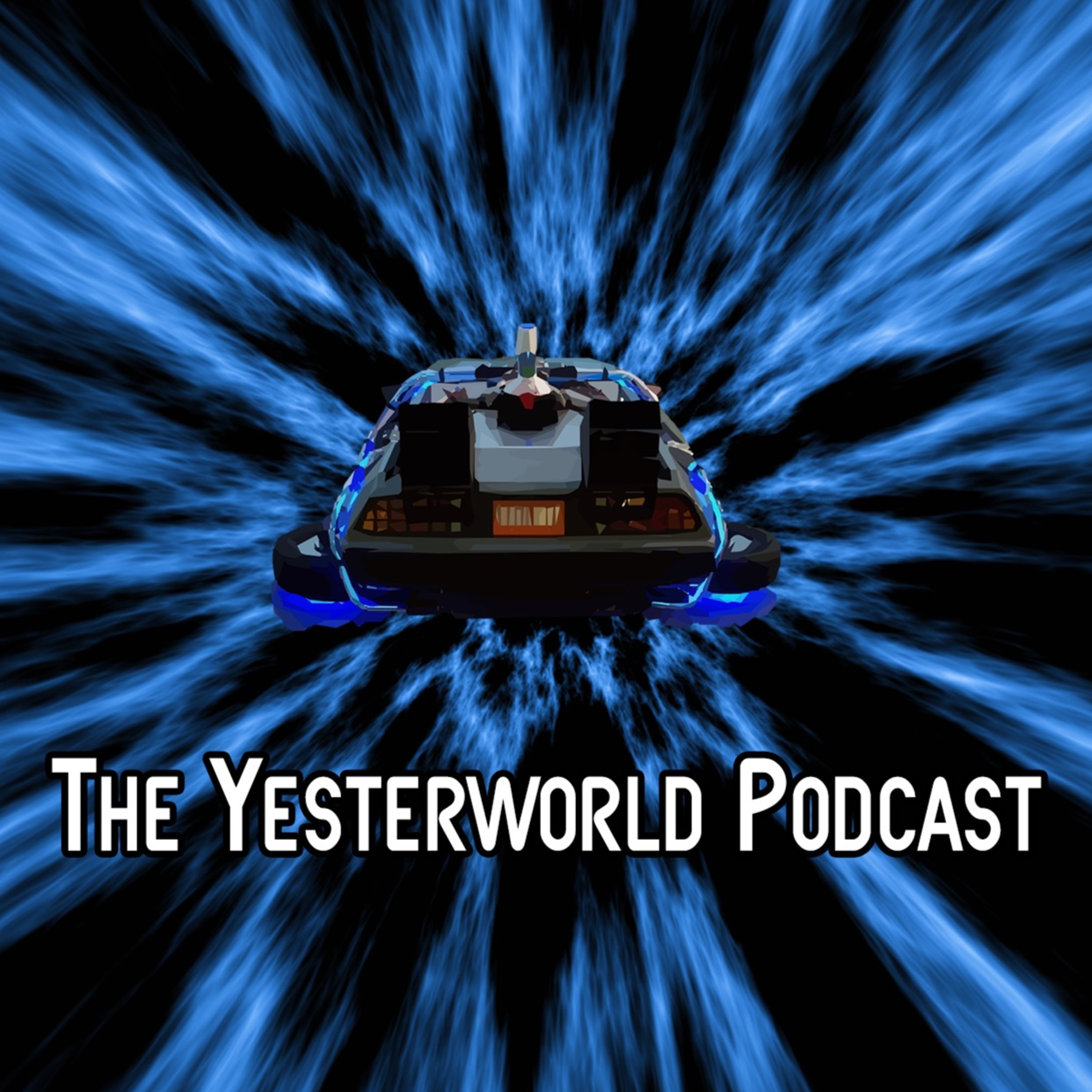 The Yesterworld Podcast