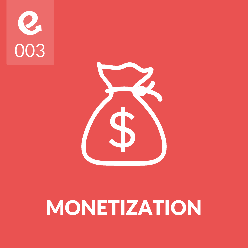 03: Monetization Strategies