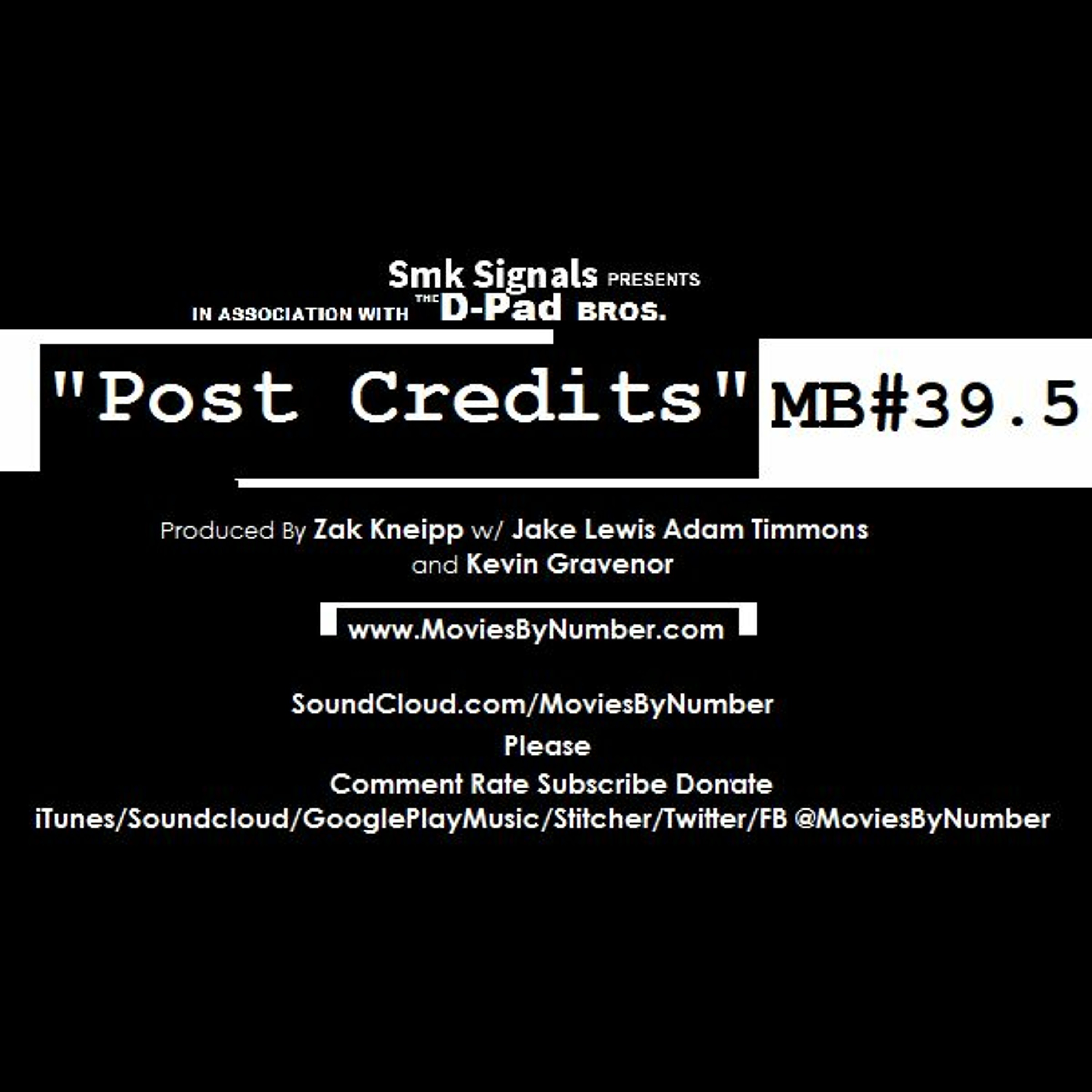"Post Credits" MB# 39.5