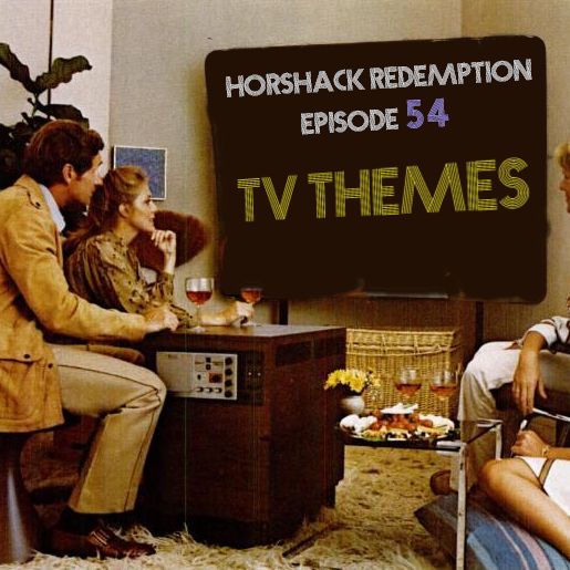HR 54: TV Themes
