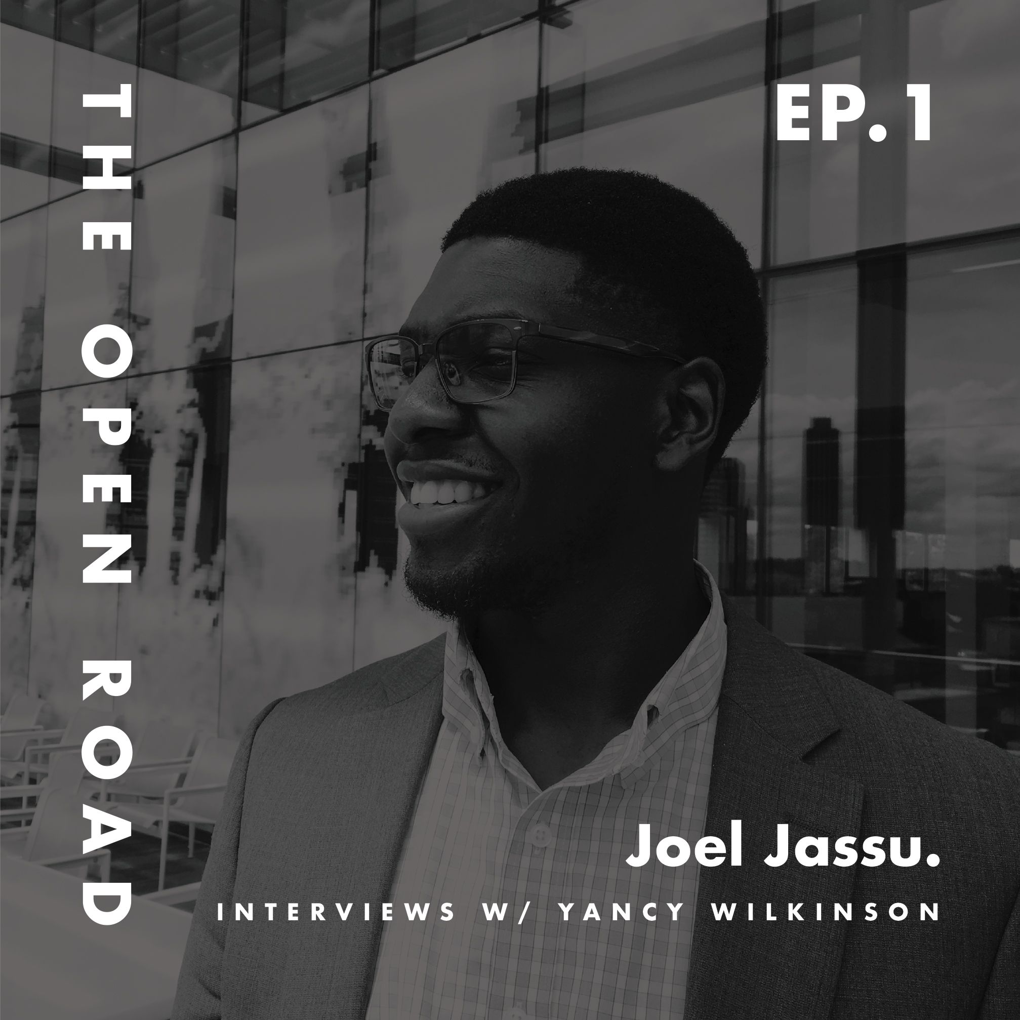 THE OPEN ROAD | Episode 1 : Joel Jassu