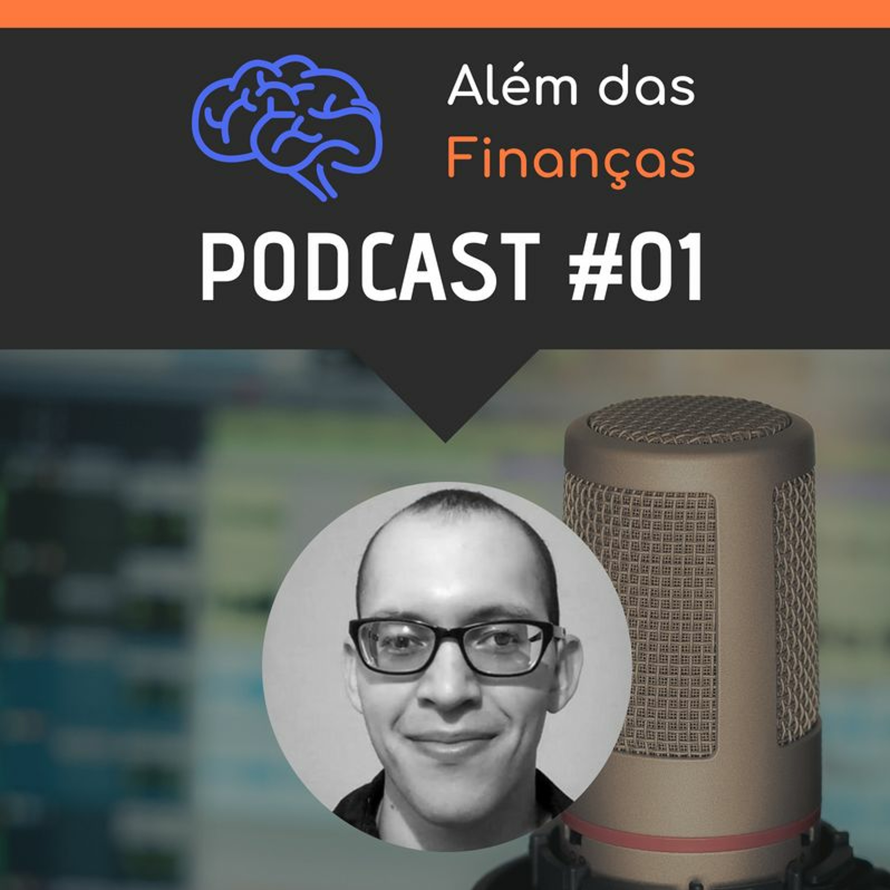 Além das Finanças Podcast #001 - A ilusão de pagar a si mesmo primeiro