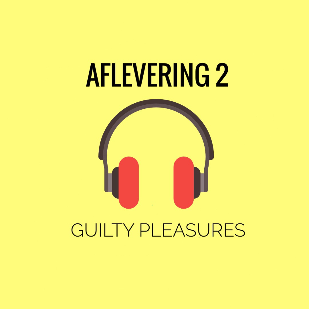 Pauzemenu - Aflevering 2 - Guilty Pleasures