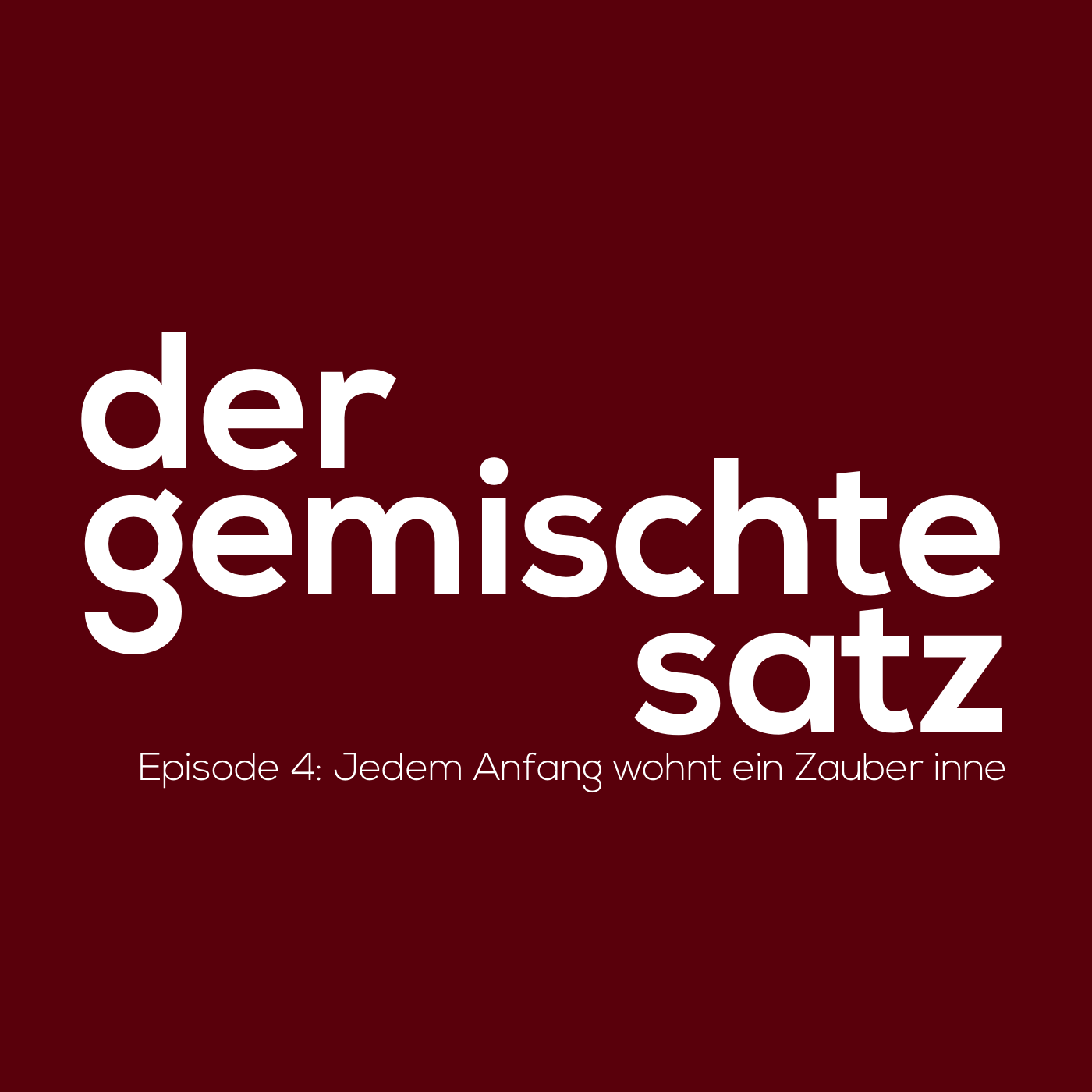Ep.4: Jedem Anfang wohnt ein Zauber inne