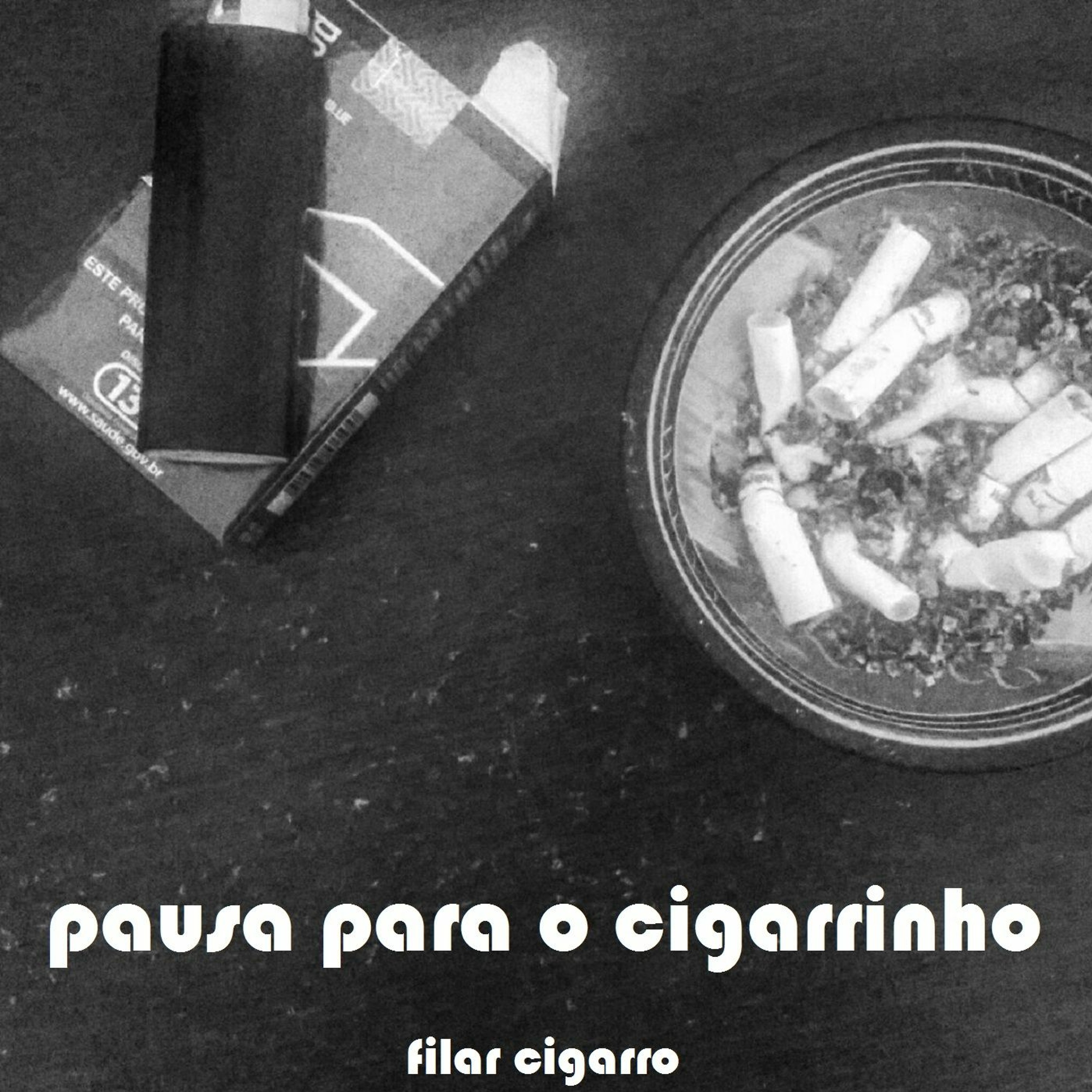 pausa para o cigarrinho