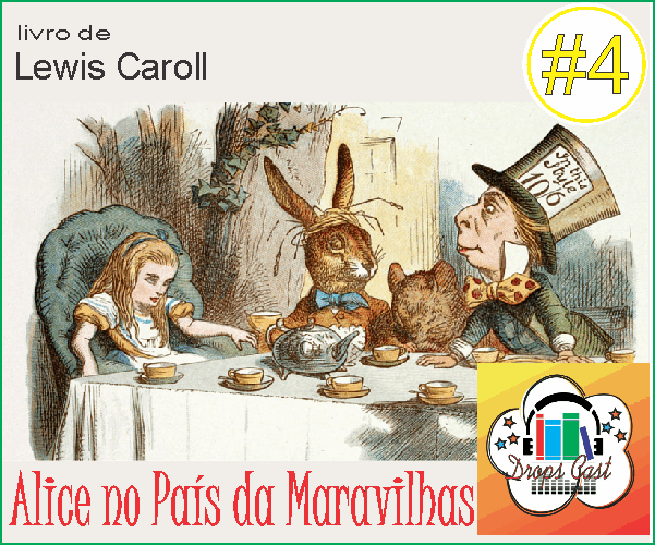 Alice no País das Maravilhas #4