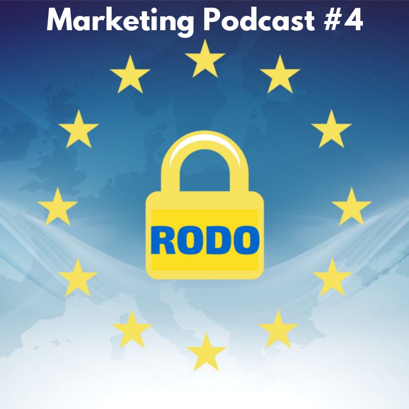 RODO dla blogów i firm - Marketing Podcast #4