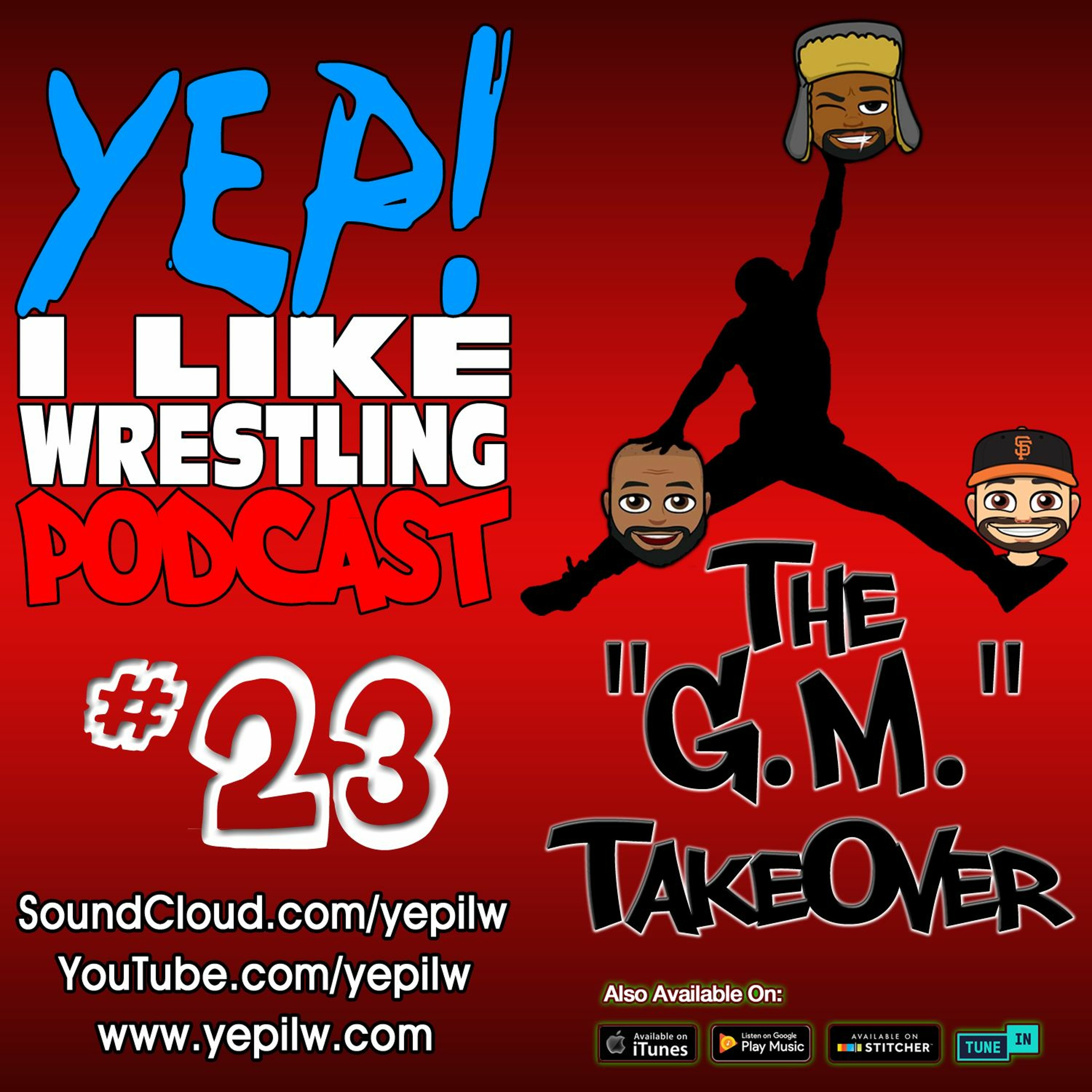 YEP! I LIKE WRESTLING PODCAST