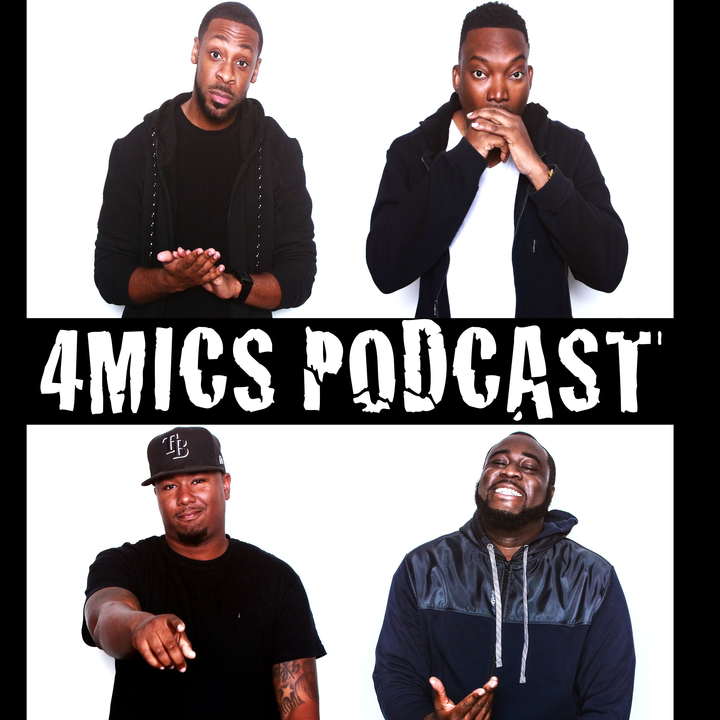 4MICS PODCAST EP 15 "THE KING w/ Cuffs The Legend @CuffsTheLegend"