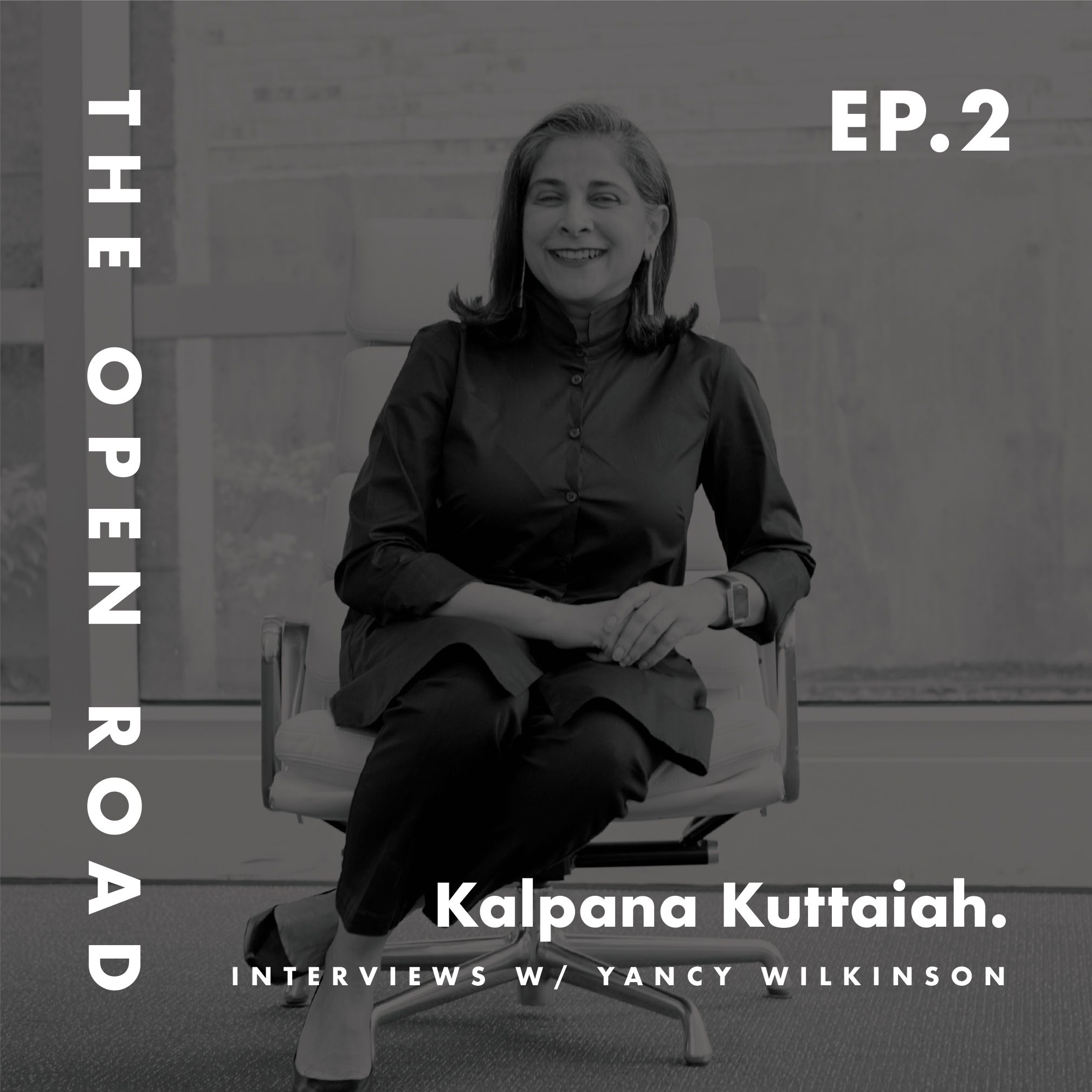 THE OPEN ROAD | Episode 2 : Kalpana Kuttaiah