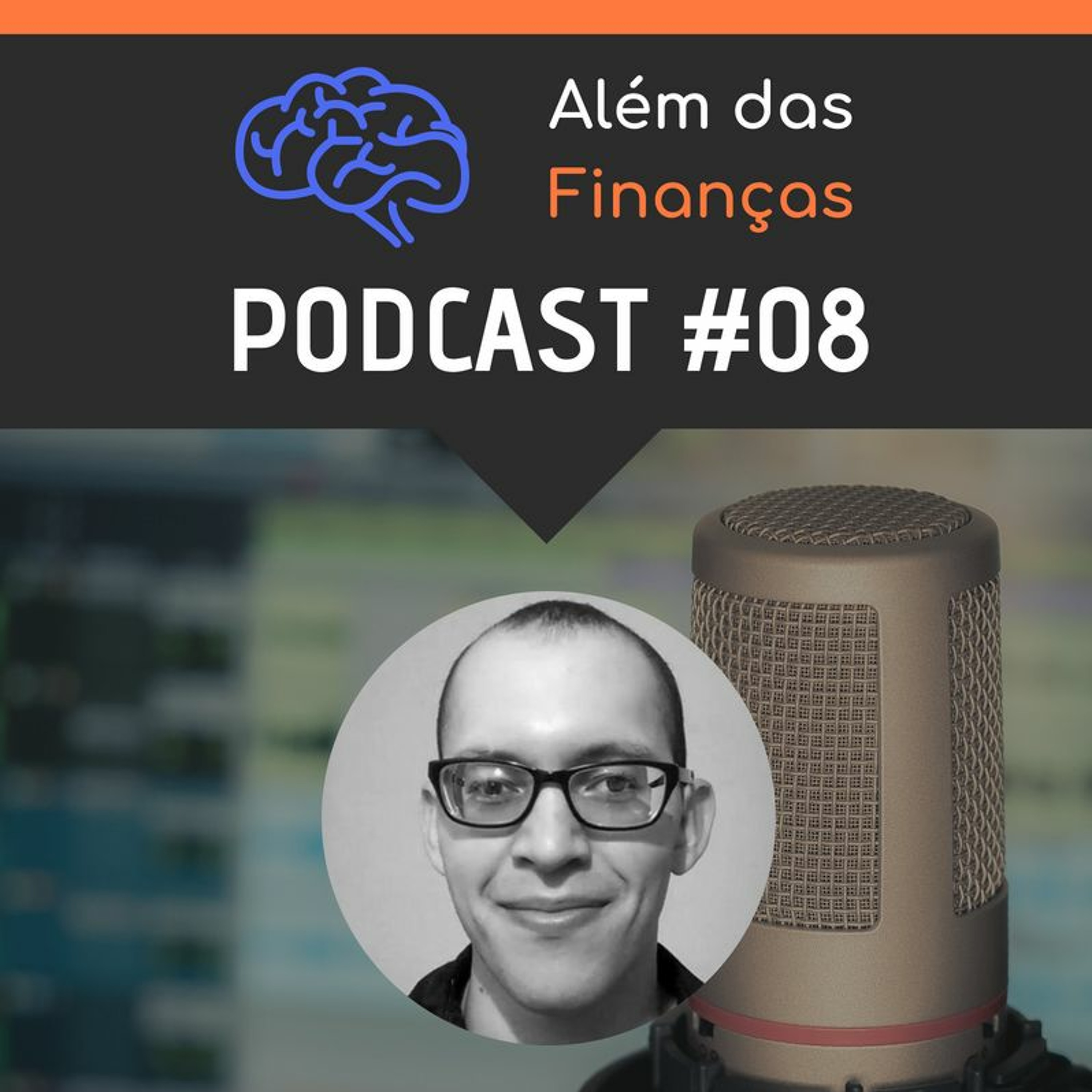 Além Das Finanças Podcast #008 - O método que fez eu quitar 15 mil de dívidas