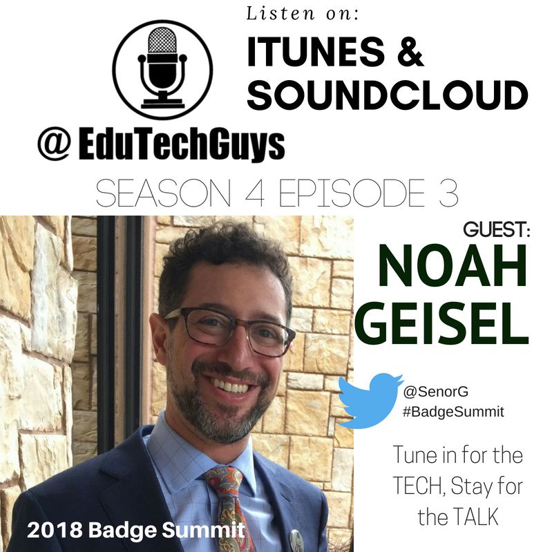 S4E03 - Noah Geisel and BadgeSummit 2018