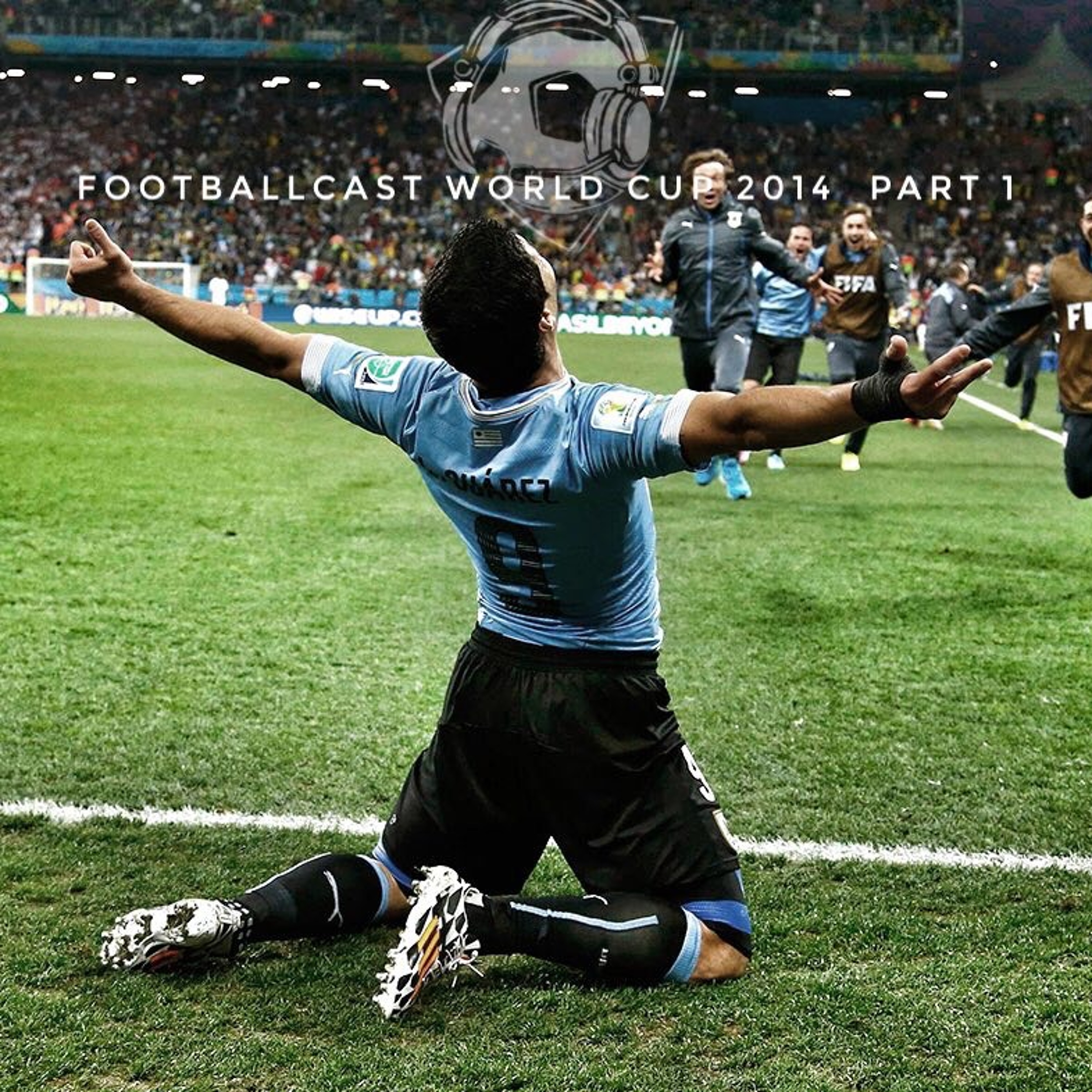 Footballcast World Cup 2014 Part 1