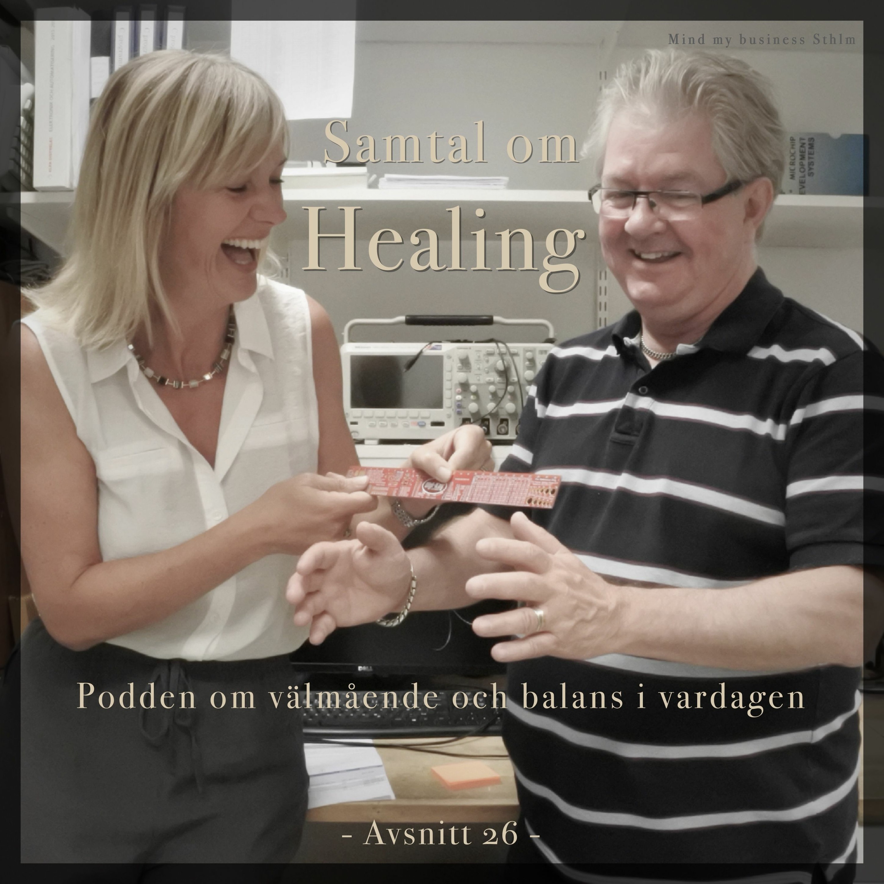 Avsnitt 26 Samtal om healing
