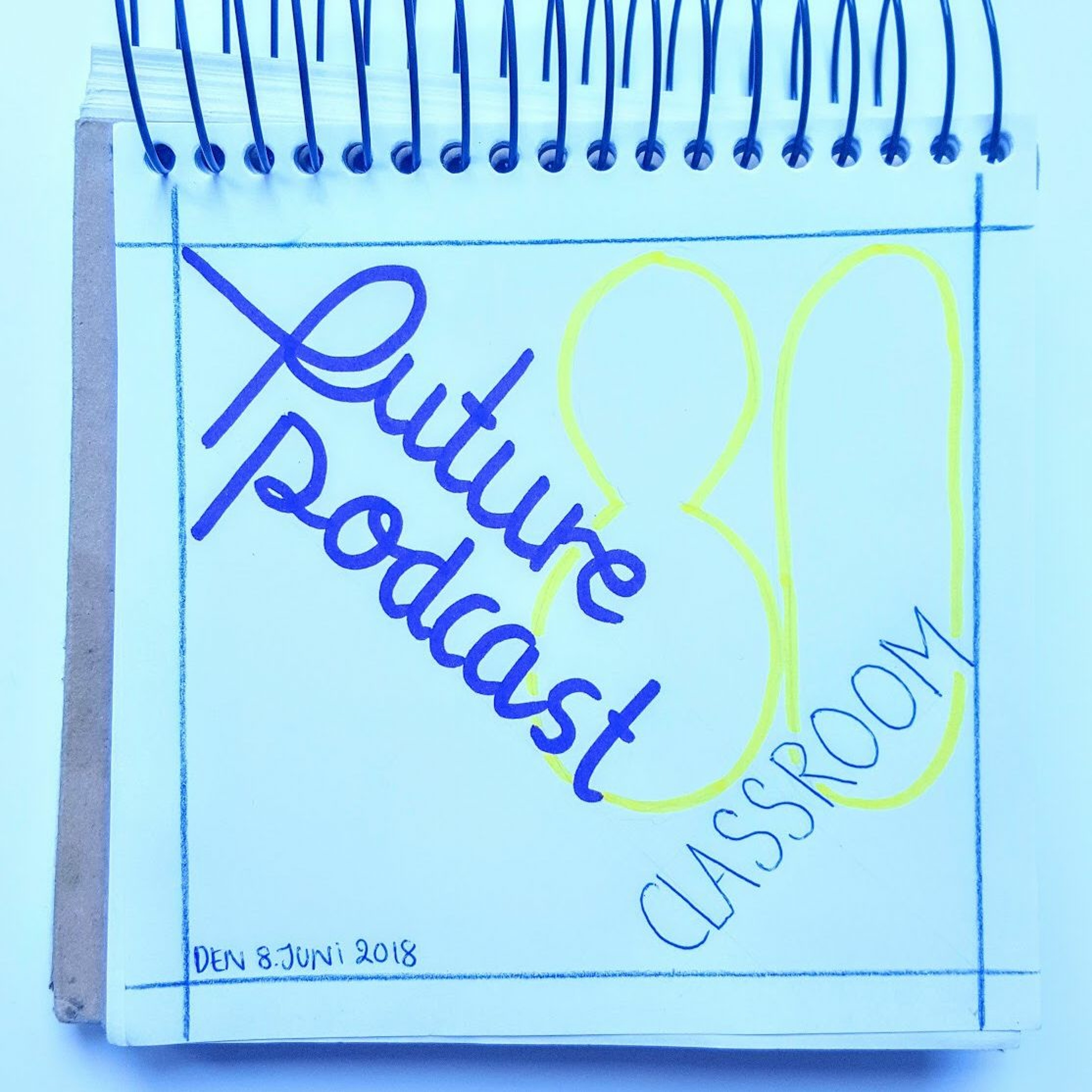 Future Classroom Podcast