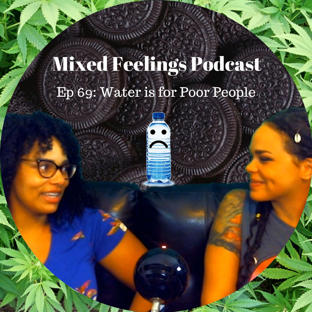 MFP Episode 69 - Water Is For Poor People
