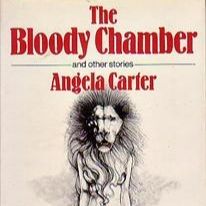 The Bloody Chamber by Angela Carter