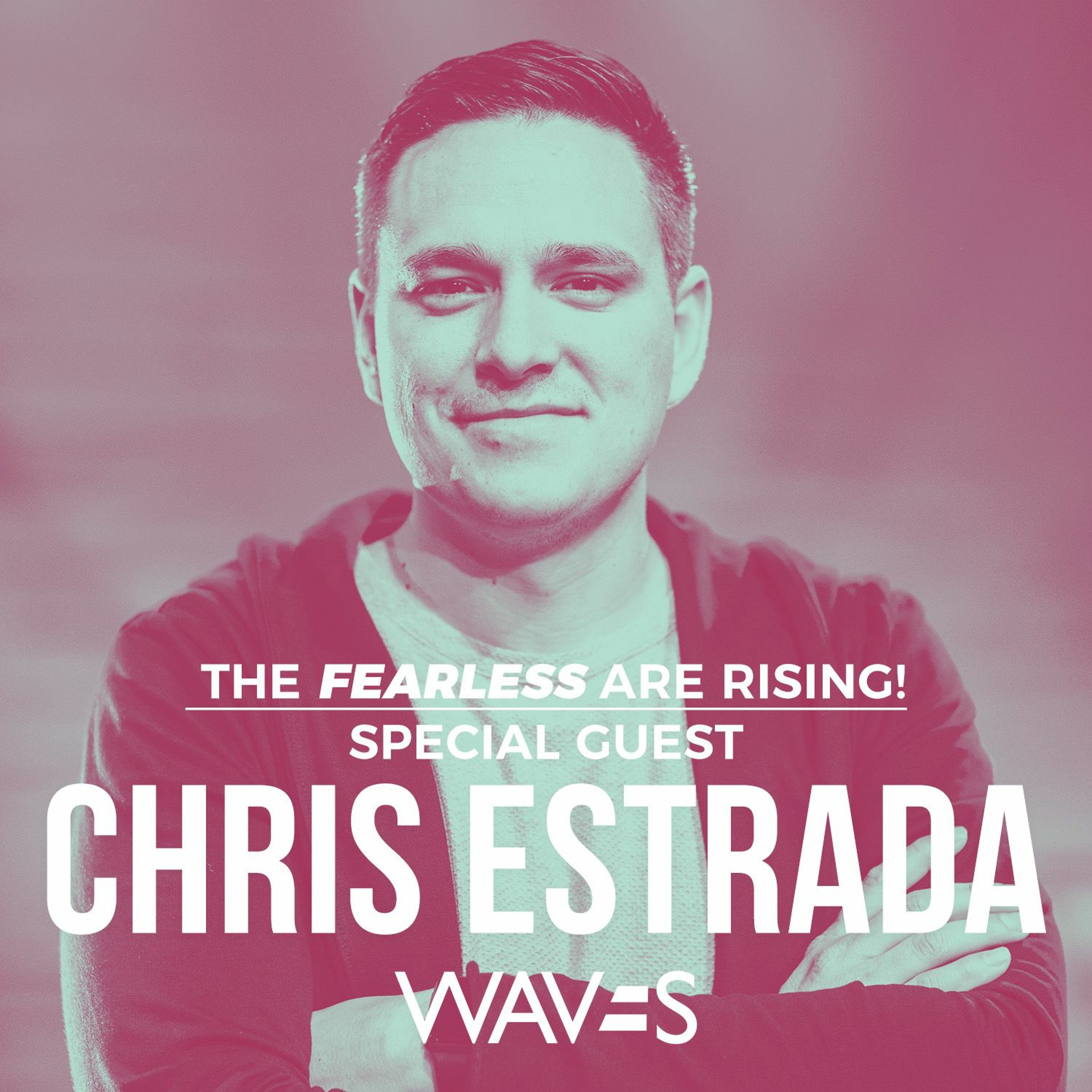 Chris Estrada - Waves | Fearless