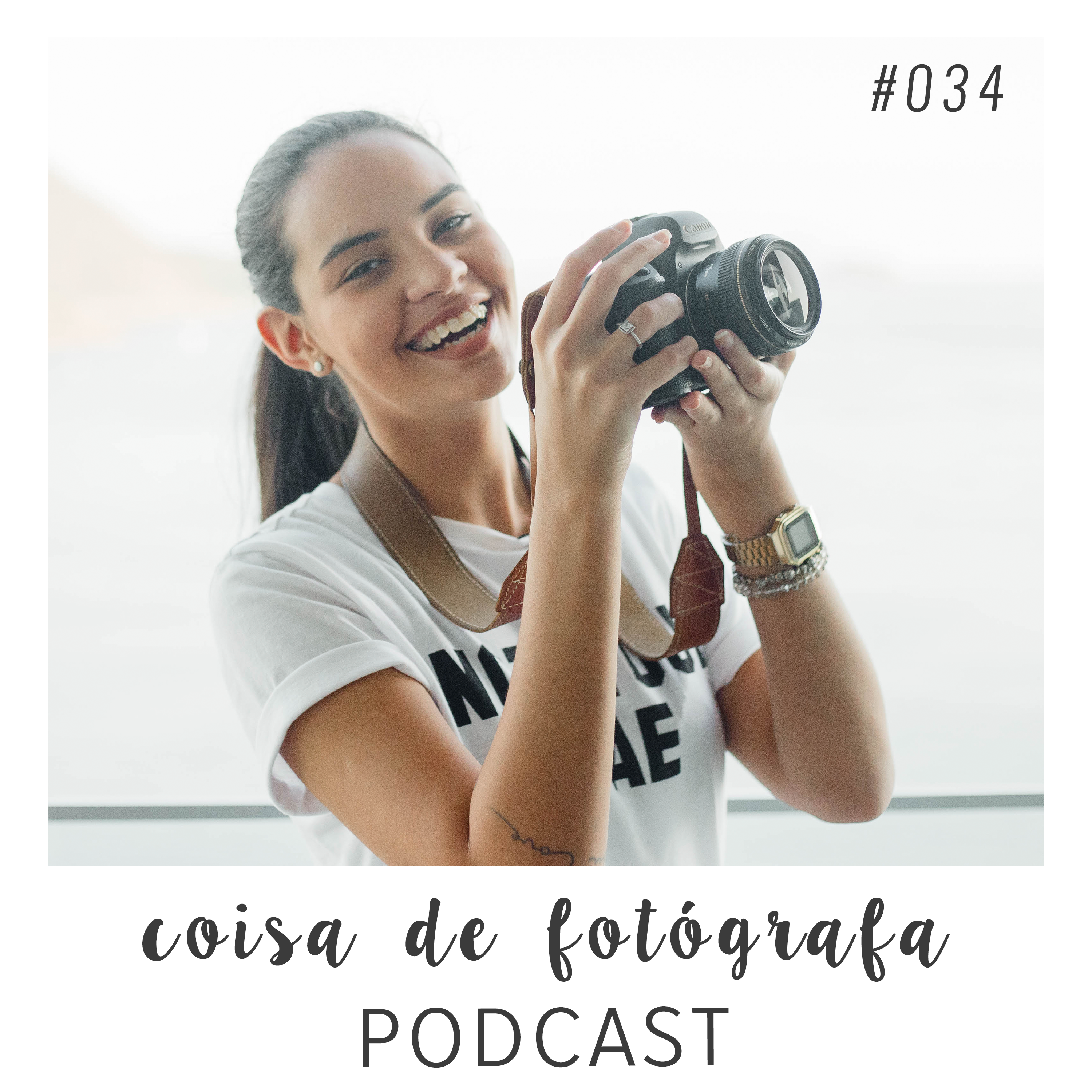 Coisa de Fotógrafa Podcast - Fotografia, Negócios e Felicidade