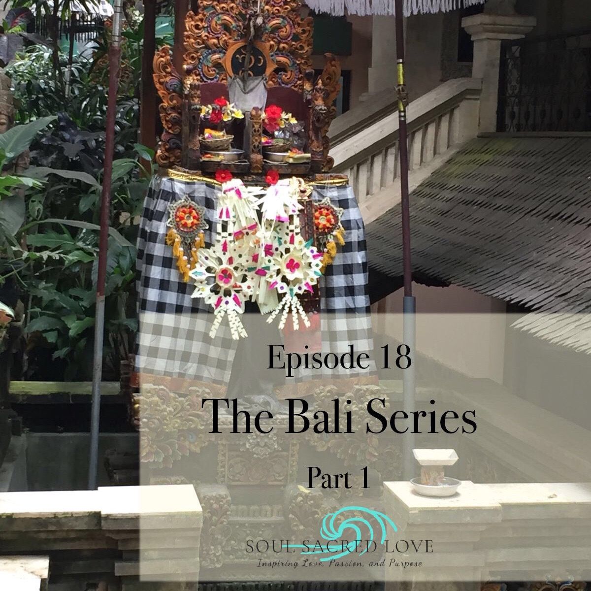 Ep 18 - Bali Series Part 1 Ubud -Sacred Cultures & zen vs Western influx