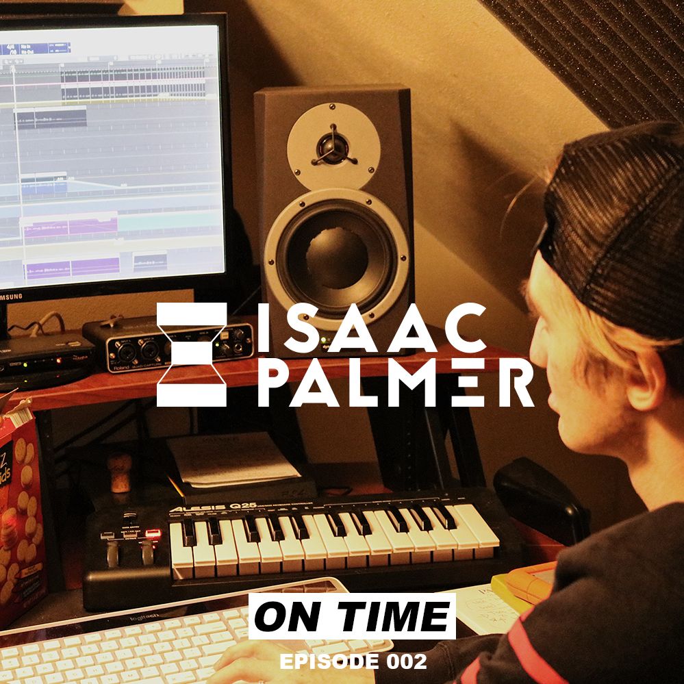 Isaac Palmer: On Time #2