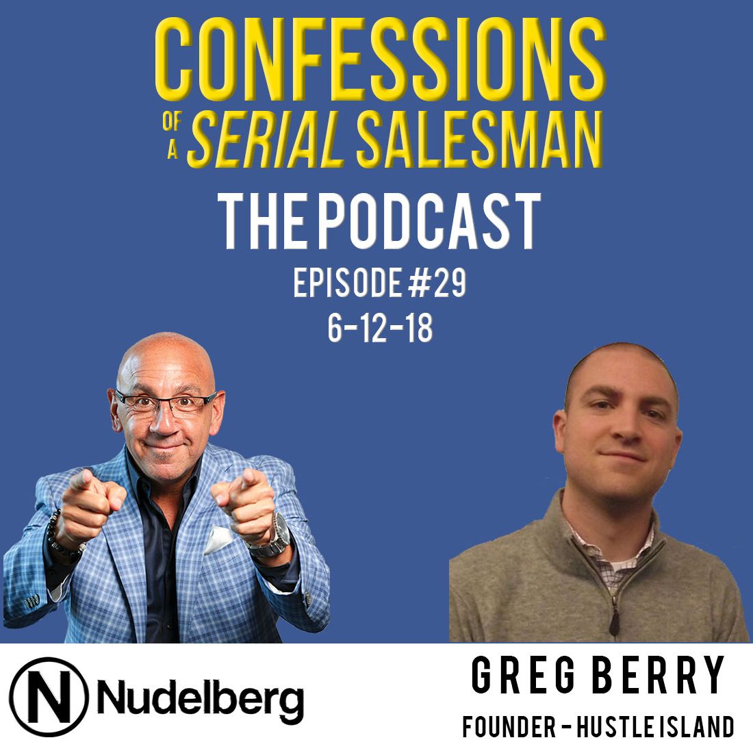 Confessions of a Serial Salesman The Podcast with Greg Berry, Founder at MoneyPages.io