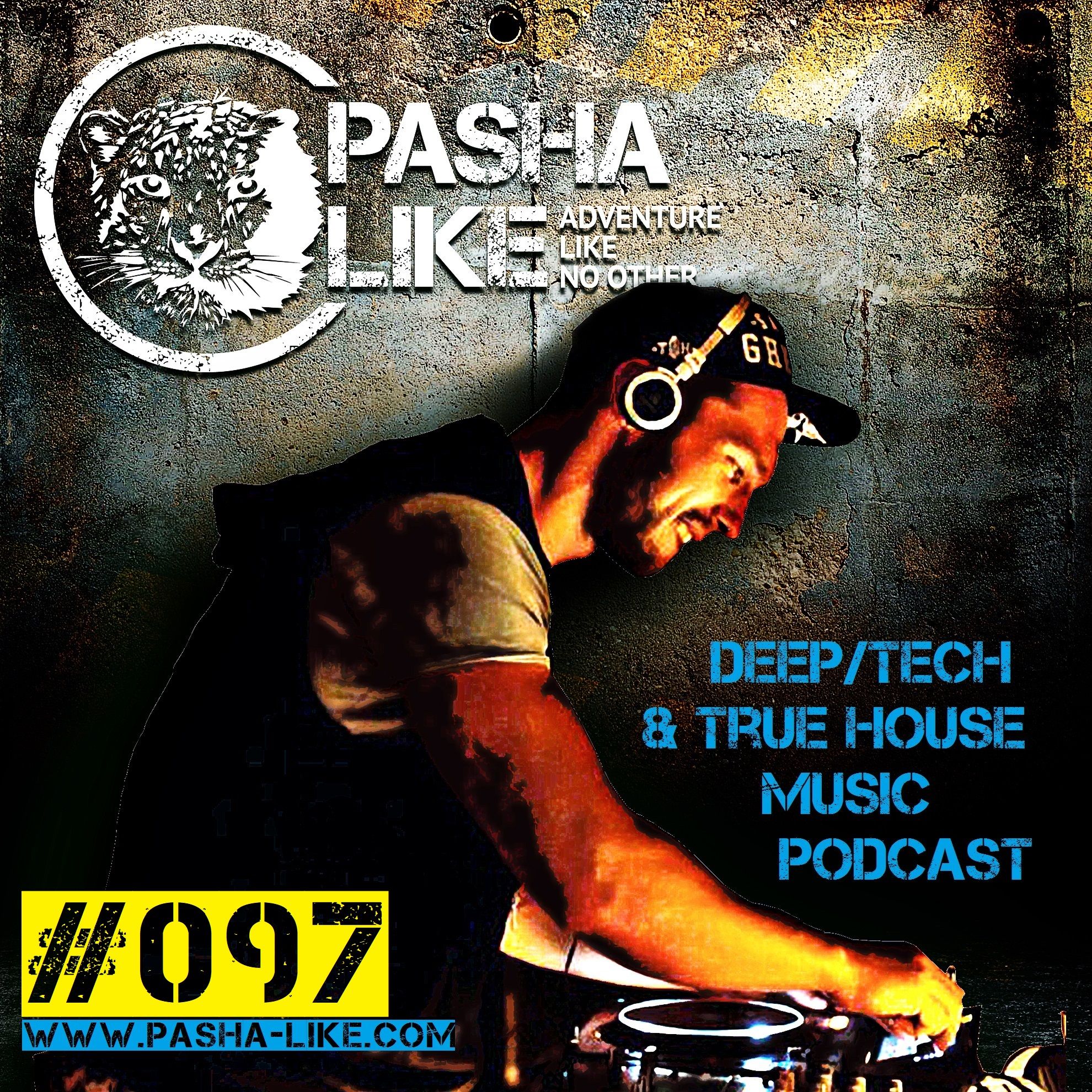 Deep, Tech & True House Music Podcast by Pasha Like