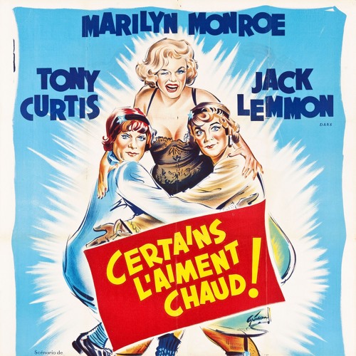 PODCAST CINE | Critique du film CERTAINS L'AIMENT CHAUD ! / SOME LIKE IT HOT !