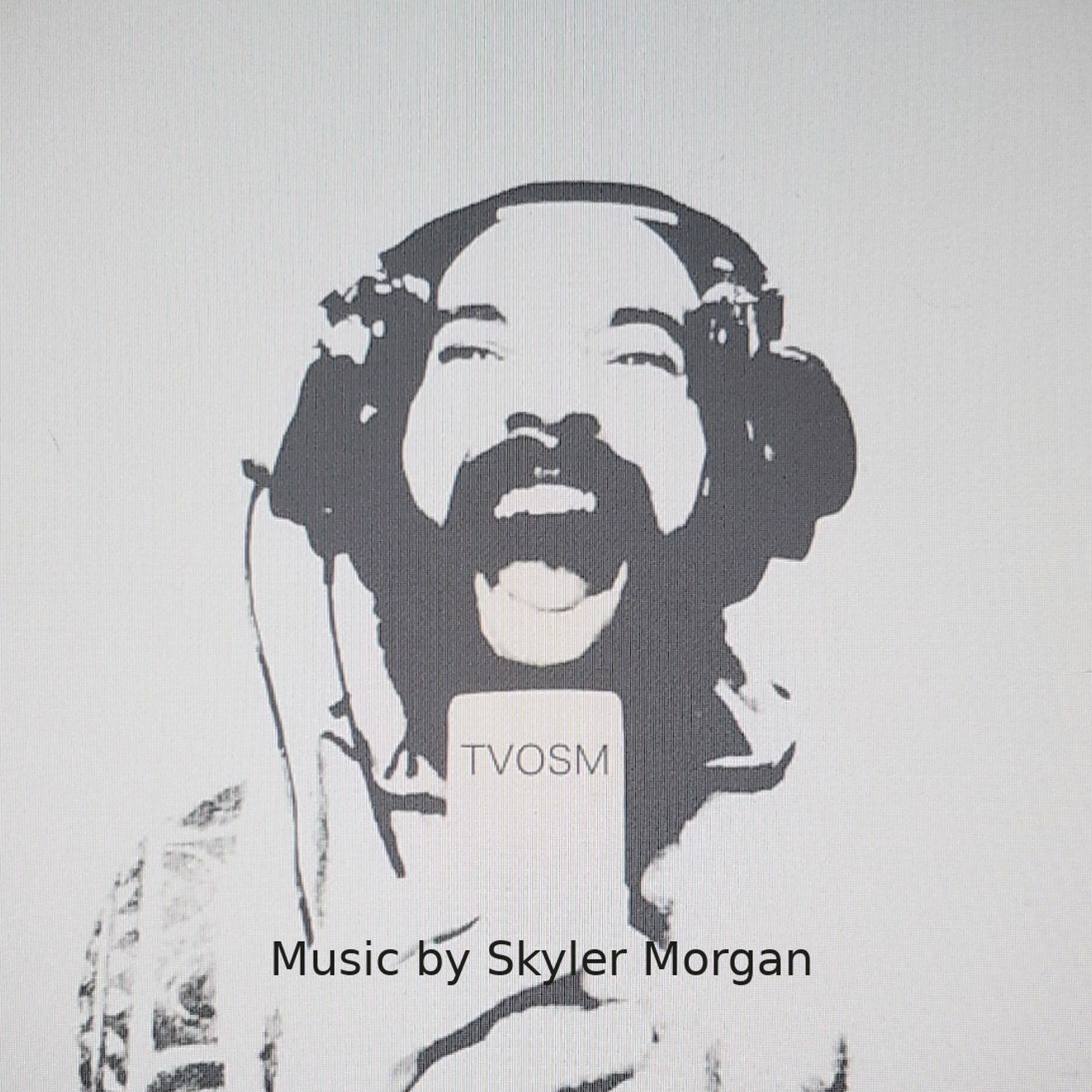 The Voice of Skyler Morgan Podcast