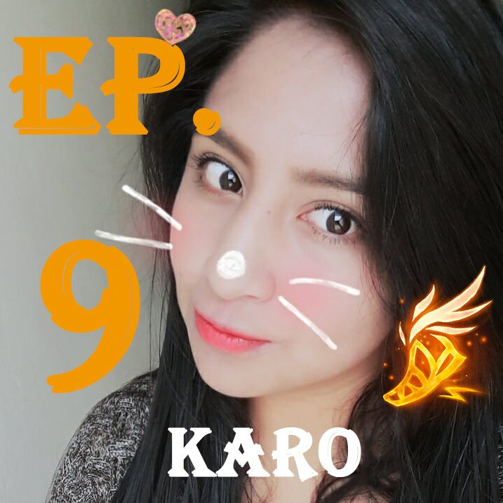 Episodio 9 - Karo