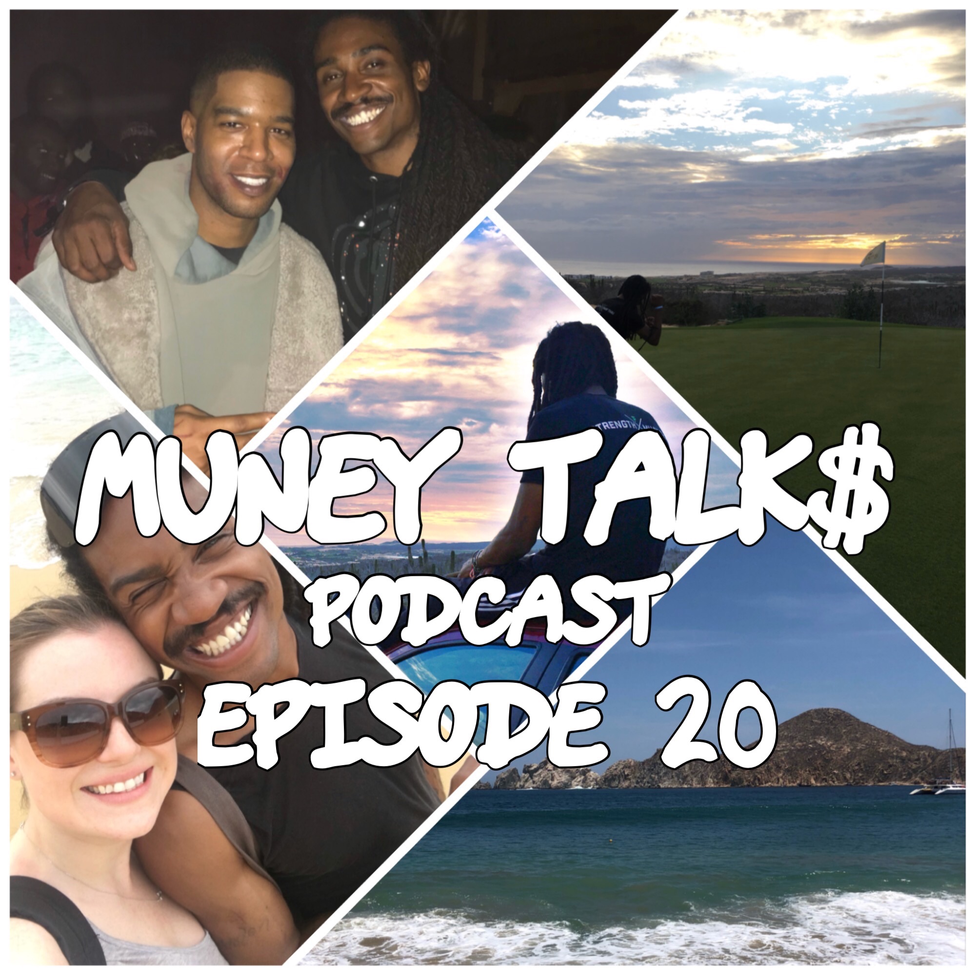 MUNEY TALK$ EP 20
