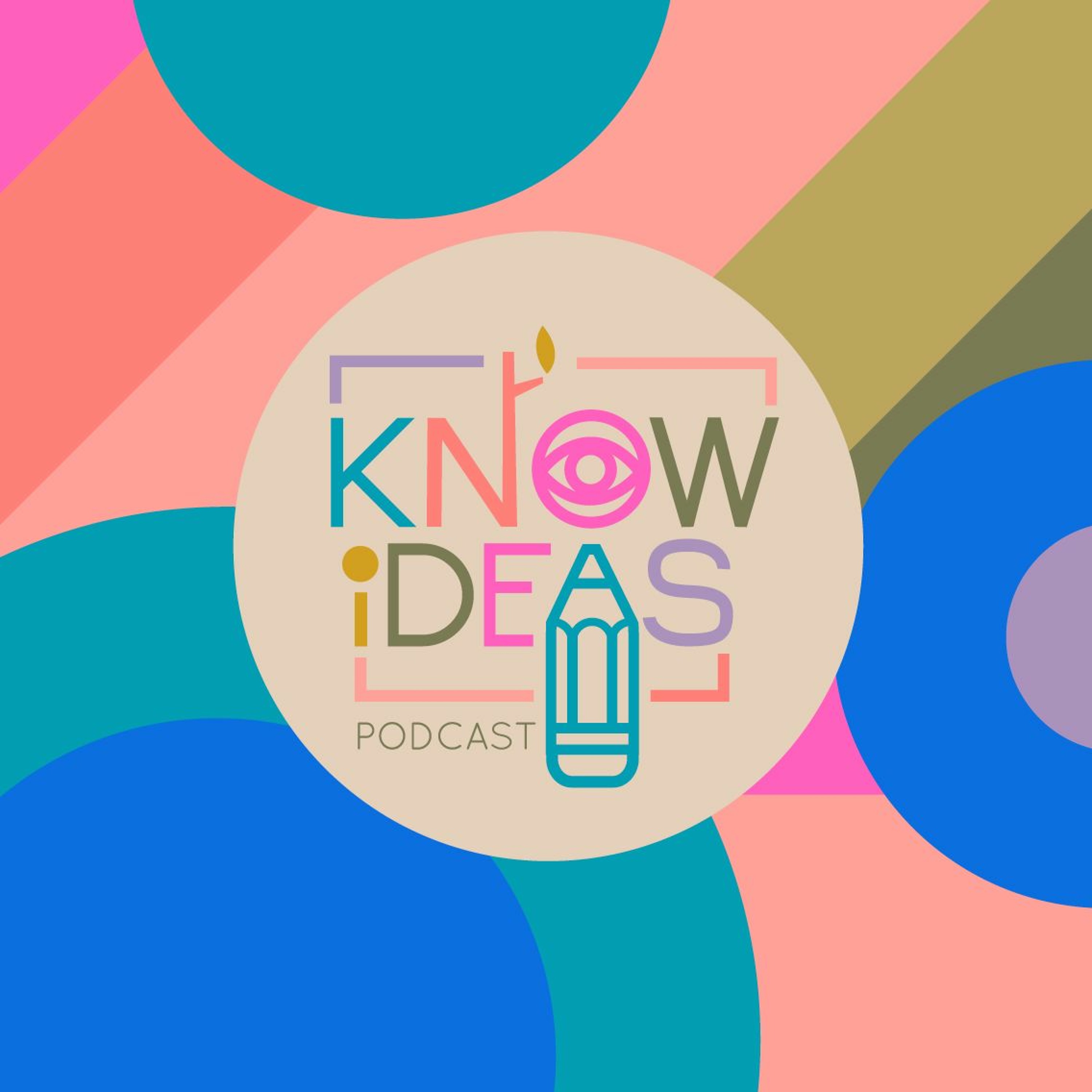 Know Ideas Podcast