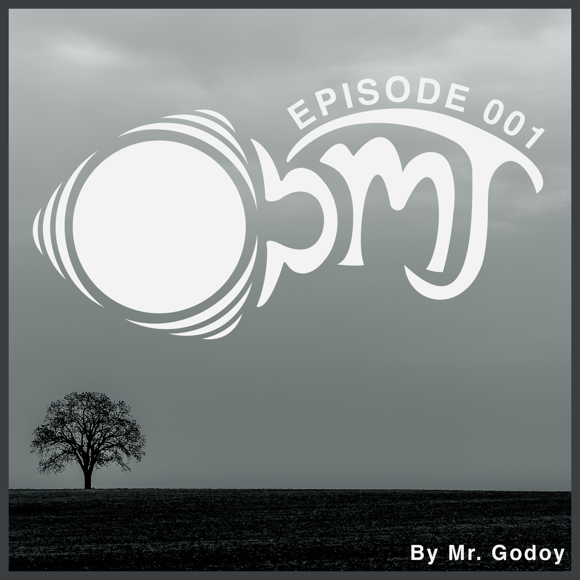 Episode 001