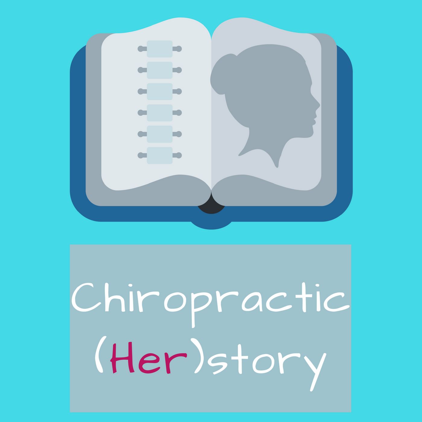 Dr. Nancy Cooper Chiropractic Herstory Podcast Episode 3